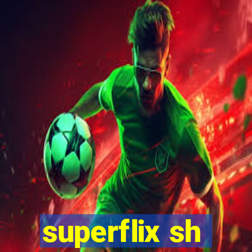 superflix sh